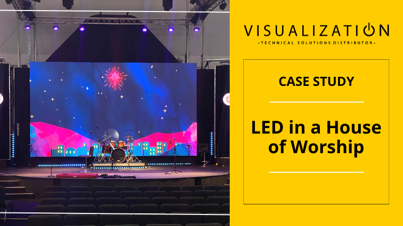  - Blog article Case Study - LED in a House of Worship